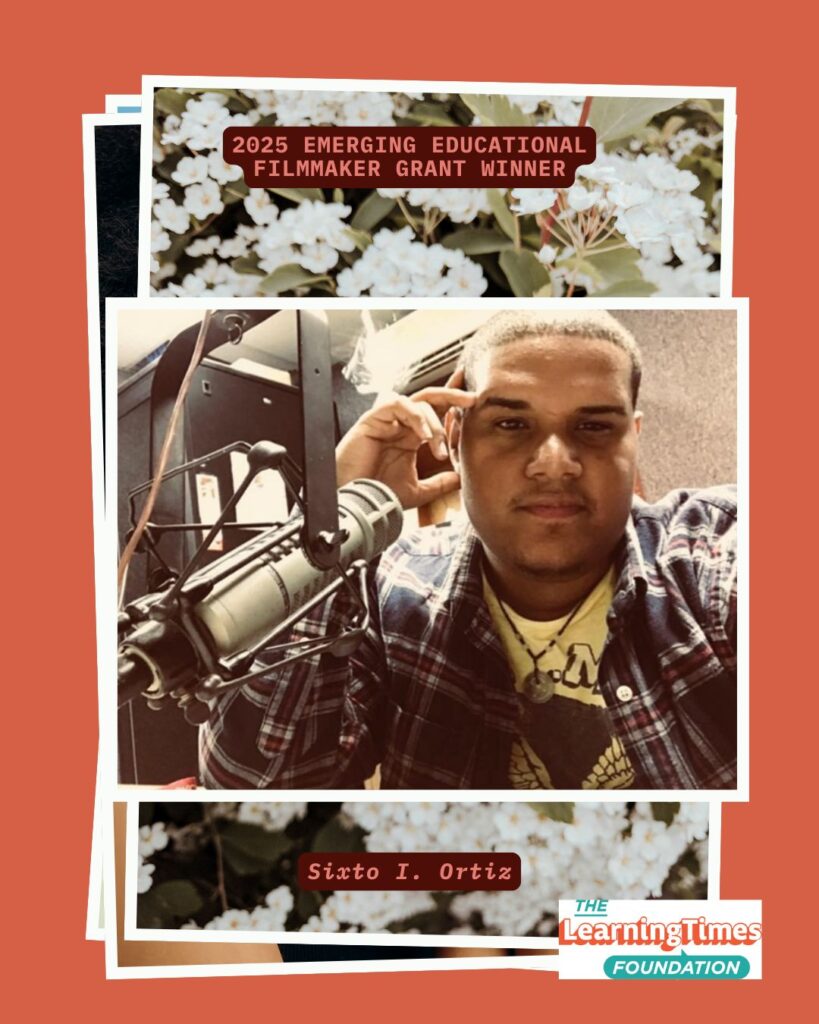 Photo of Sixto I. Ortiz. Sixto has short bleached blonde hair and wears a plaid flannel shirt over a yellow graphic t-shirt, with his right hand touching his face. Professional microphone and stand also in picture with a large tech cabinet in the background. The image is framed by decorative strips of white blossoms (possibly cherry blossoms) against green foliage at the top and bottom, all set on an orange background with white frame borders. Text at the top reads '2025 EMERGING EDUCATIONAL FILMMAKER GRANT WINNER' in orange, with 'Sixto I. Ortiz' labeled at the bottom. The Learning Times Foundation logo appears in the bottom right corner.